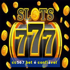 cc567 bet é confiável